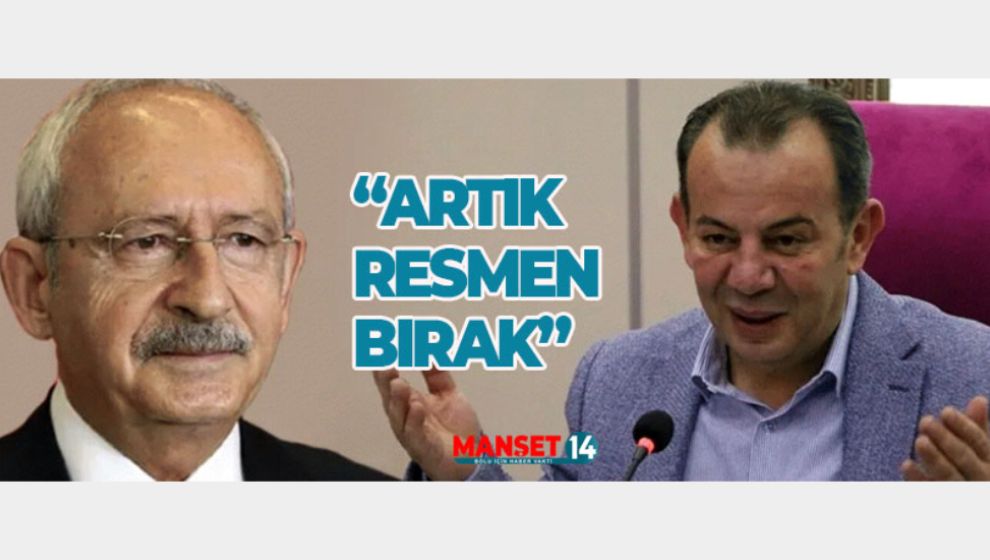 TANJU ÖZCAN'DAN KILIÇDAROĞLU'NA "ARTIK BIRAK" MEKTUBU