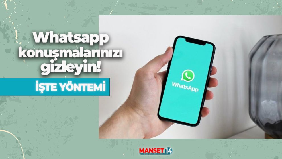 WHATSAPP’TA 'SOHBET KİLİDİ' ÖZELLİĞİ