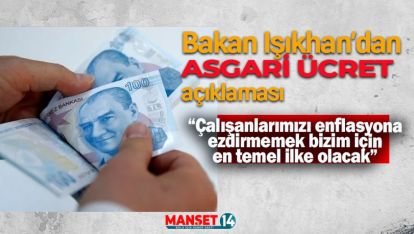 ÇALIŞMA BAKANI'NDAN ASGARİ ÜCRET AÇIKLAMASI