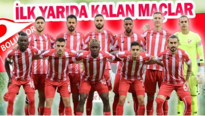 İŞTE İLK DEVREDE KALAN MAÇLARIMIZ