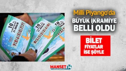 MİLLİ PİYANGO'DA BÜYÜK İKRAMİYE BELLİ OLDU