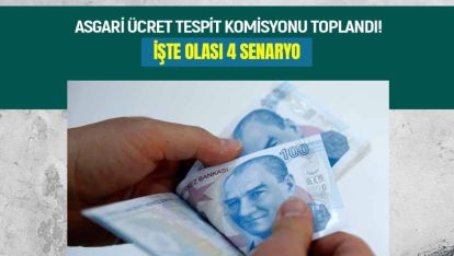 ASGARİ ÜCRET TESPİT KOMİSYONU TOPLANDI!