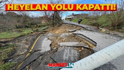 HEYELAN YOLU KAPATTI