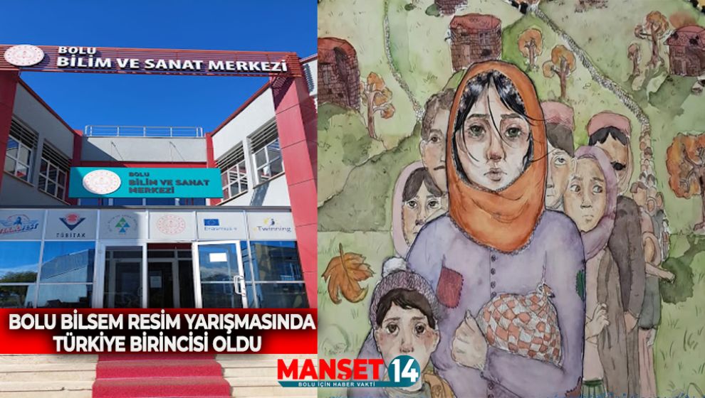BOLU BİLSEM RESİM YARIŞMASINDA TÜRKİYE BİRİNCİSİ OLDU