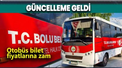 BOLU BELEDİYE MECLİSİ OTOBÜS FİYATLARINA ZAM YAPTI