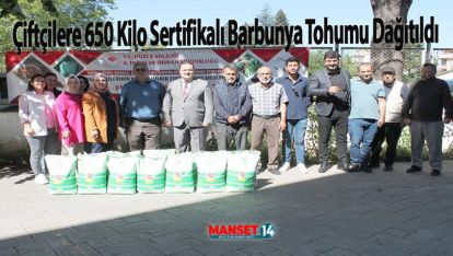 ÇİFTÇİLERE 650 KİLO SERTİFİKALI BARBUNYA TOHUMU DAĞITILDI