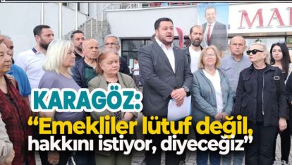 KARAGÖZ EMEKLİLERİ, TANDOĞAN'DA YAPILACAK OLAN MİTİNGE DAVET ETTİ