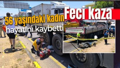 TIR'IN ALTINA GİREN MOTOSİKLETTE Kİ YOLCU HAYATINI KAYBETTİ