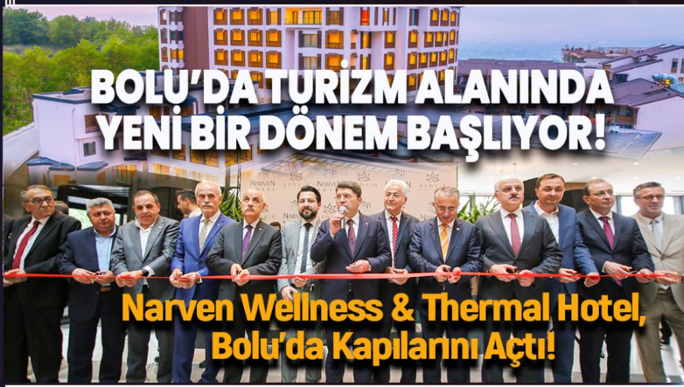 BOLU’DA TURİZM ALANINDA YENİ BİR DÖNEM BAŞLIYOR!