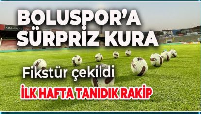 BOLUSPOR İLK HAFTA EVİNDE OYNAYACAK. RAKİP...