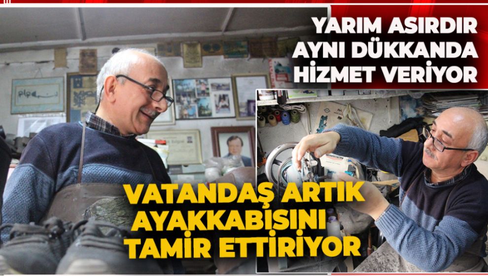 YARIM ASIRDIR AYNI DÜKKANDA HİZMET VERİYOR