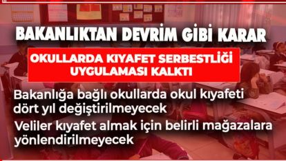 OKUL KIYAFETİ YÖNETMELİĞİNDE DEĞİŞİKLİK RESMİ GAZETE'DE