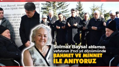 BOLU'NUN "SOLMAZ BAYSAL" ABLASI KABRİ BAŞINDA ANILDI