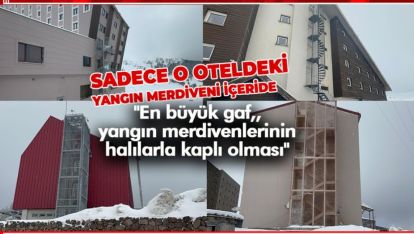 SADECE O OTELDEKİ YANGIN MERDİVENİ İÇERİDE