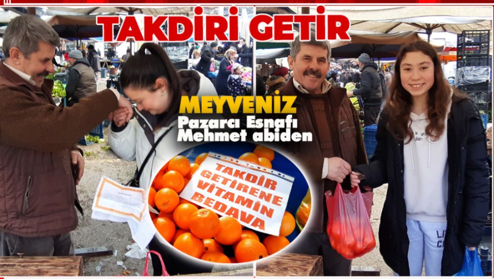 TAKDİR ALAN ÖĞRENCİYE PAZARCI ESNAFINDAN MEYVE HEDİYESİ
