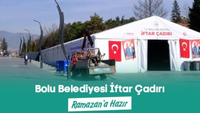 BOLU BELEDİYESİ HER AKŞAM İFTAR VERECEK