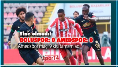 BOLUSPOR SAHADA EKSİK KALAN RAKİBİNİ EVİNDE YENEMEDİ (0-0)
