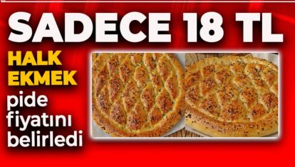 HALK EKMEK BÜFELERİNDE PİDE 18 TL