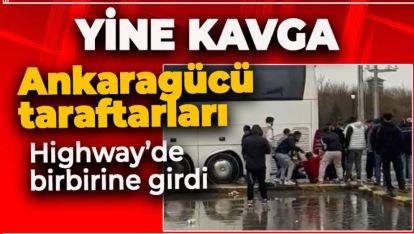 HİGHWAY'DA 2 GÜNDE İKİNCİ TARAFTAR KAVGASI