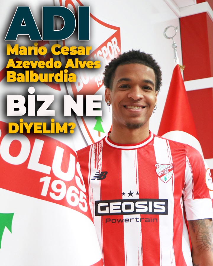 BOLUSPOR O İSMİ RESMEN AÇIKLADI