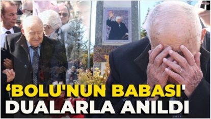 BOLUNUN BABASI "İZZET BAYSAL" DUALARLA ANILDI