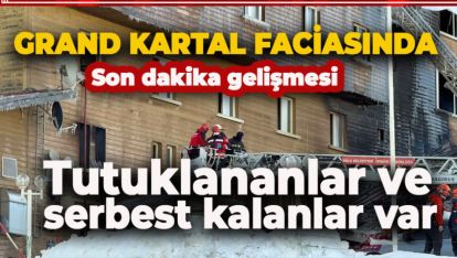 KARTALKAYA GRAND KARTAL FACİASINDA YENİ GELİŞMELER