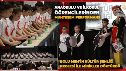 BU PROJEDE HEPSİ VAR. MİNİKLER EĞLENDİ, EĞLENDİRDİ...