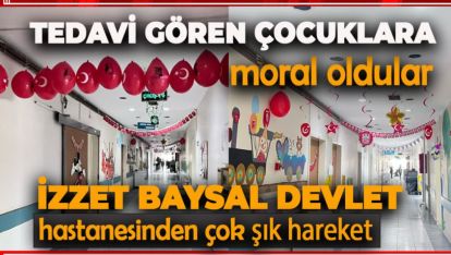 HASTANEDE TEDAVİ GÖREN ÇOCUKLARA BAYRAMI YAŞATTILAR