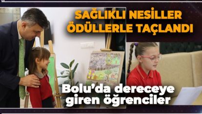SAĞLIKLI NESİLLER  ÖDÜLLERLE TAÇLANDI