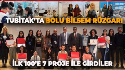 TUBİTAK'TA BOLU BİLSEM RÜZGARI ESTİ. İLK100'E 7 PROJE İLE GİRDİLER