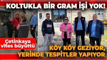 YERİNDE ZAMANINDA TESPİT. ÇETİNKAYA VİTES BÜYÜTTÜ
