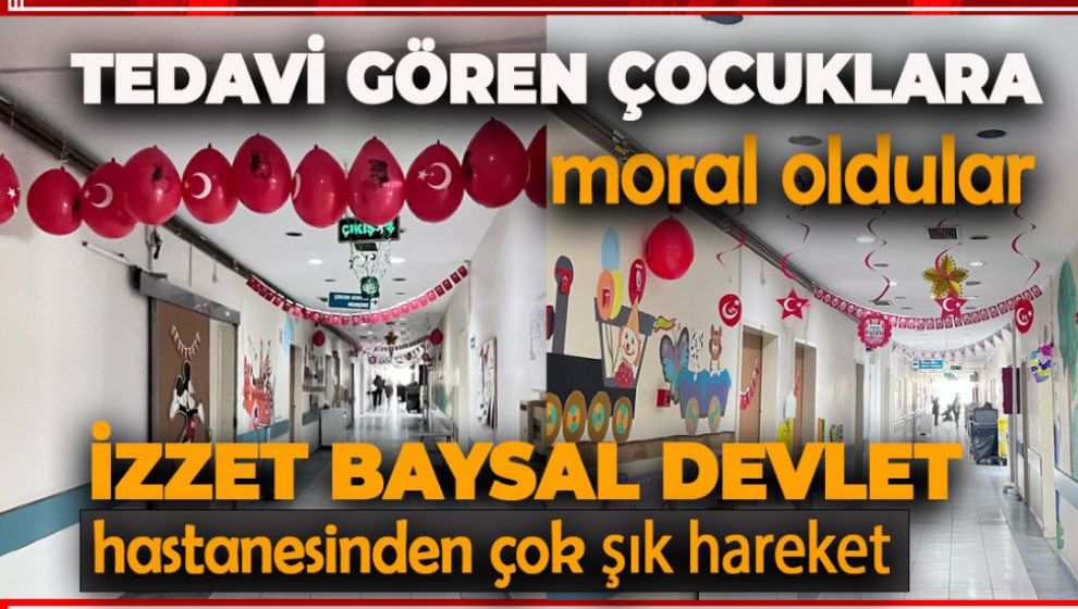 HASTANEDE TEDAVİ GÖREN ÇOCUKLARA BAYRAMI YAŞATTILAR