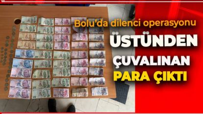 CAMİ ÖNÜNDE DİLENDİ, ÜZERİNDEN ÇIKAN PARAYLA ŞAŞKINA ÇEVİRDİ