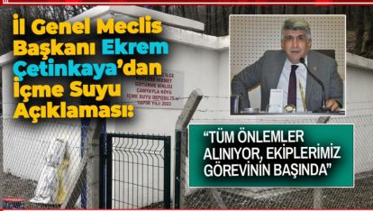ÇETİNKAYA “TÜM ÖNLEMLER ALINIYOR, EKİPLERİMİZ GÖREVİNİN BAŞINDA”