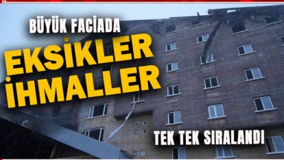 GRAND KARTAL FACİASI İDDİANAMESİNDE İHMALLER TEK TEK SIRALANDI