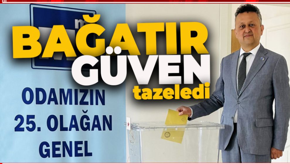 İLKAY BAĞATIR GÜVEN TAZELEDİ. YENİDEN BAŞKAN SEÇİLDİ