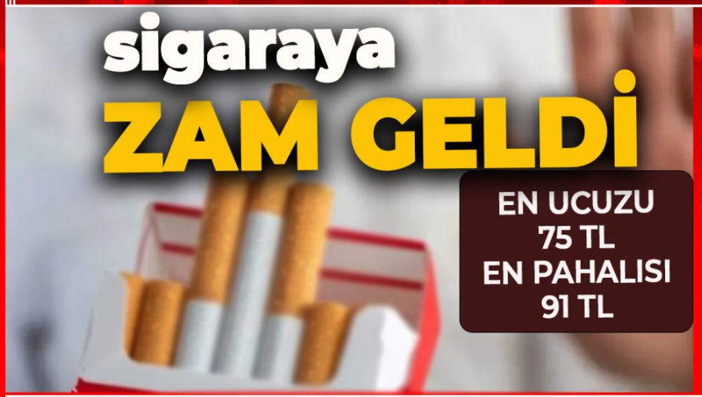 SİGARAYA ZAM GELDİ. O GRUPTA EN UCUZU 75 TL OLDU