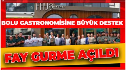 ŞEHİR LEZZETİNDE FARKLI VE İDDİALI BİR DURAK, FAY GURME