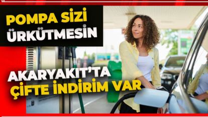 POMPA RESMİ SİZİ ÜRKÜTMESİN! BU KEZ İNDİRİM VAR, HEMDE ÇİFTE İNDİRİM
