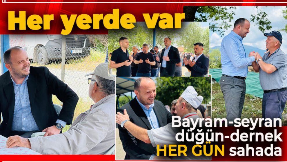 BAYRAM, SEYRAN, DÜĞÜN, DERNEK KAÇIRMIYOR