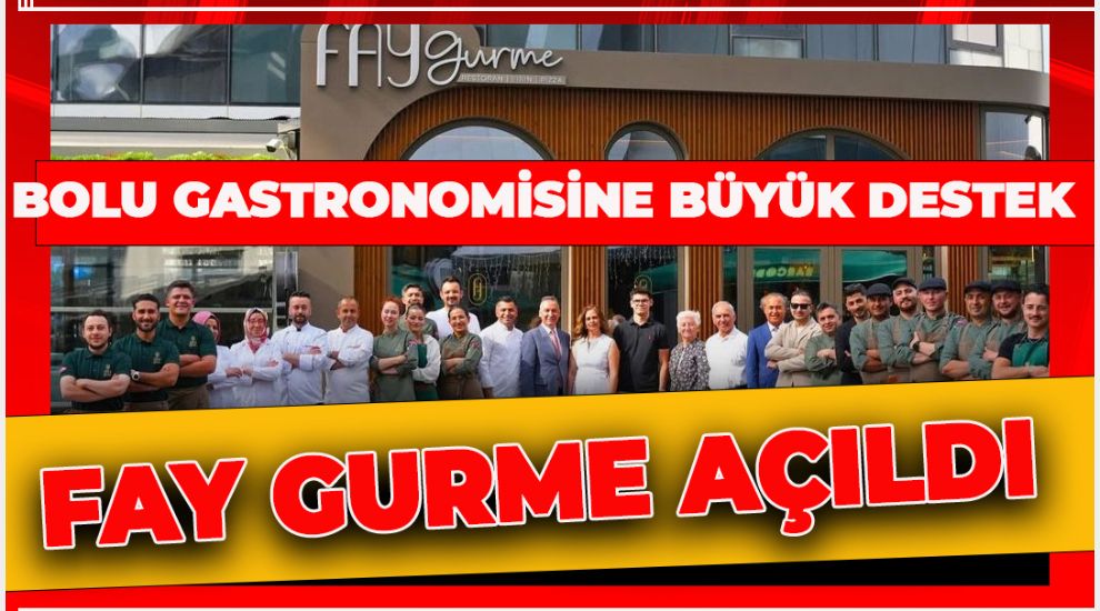 ŞEHİR LEZZETİNDE FARKLI VE İDDİALI BİR DURAK, FAY GURME