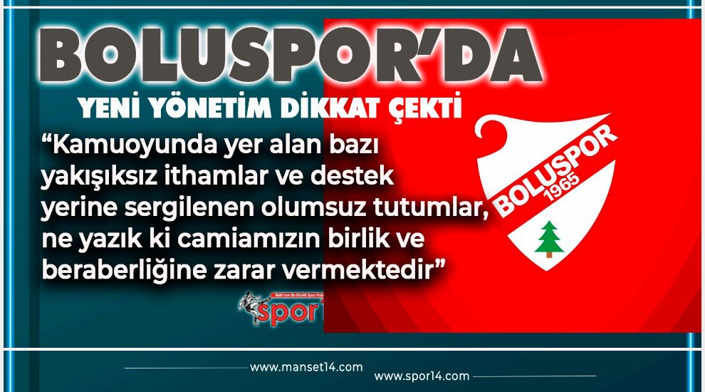 BOLUSPOR'UN YENİ YÖNETİMİNDEN ÇOK ÖNEMLİ AÇIKLAMA