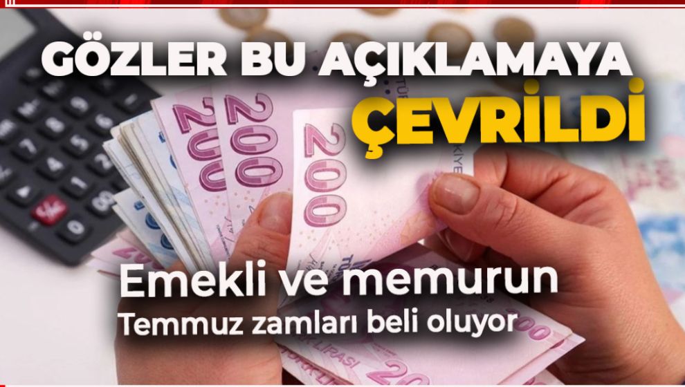 EMEKLİ VE MEMURUN GÖZÜ BU AÇIKLAMADA OLACAK