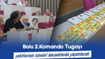 BOLU 2.KOMANDO TUGAYI ŞEHİTLERİNİN İSİMLERİ KAVŞAKLARDA YAŞATILACAK