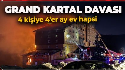 GRAND KARTAL DAVASINDA 4 KİŞİYE EV HAPSİ