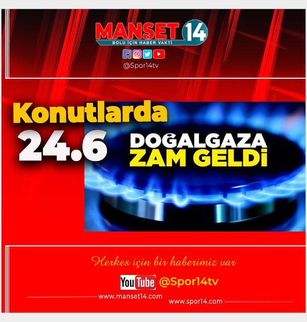 DOĞALGAZA OKKALI ZAM!