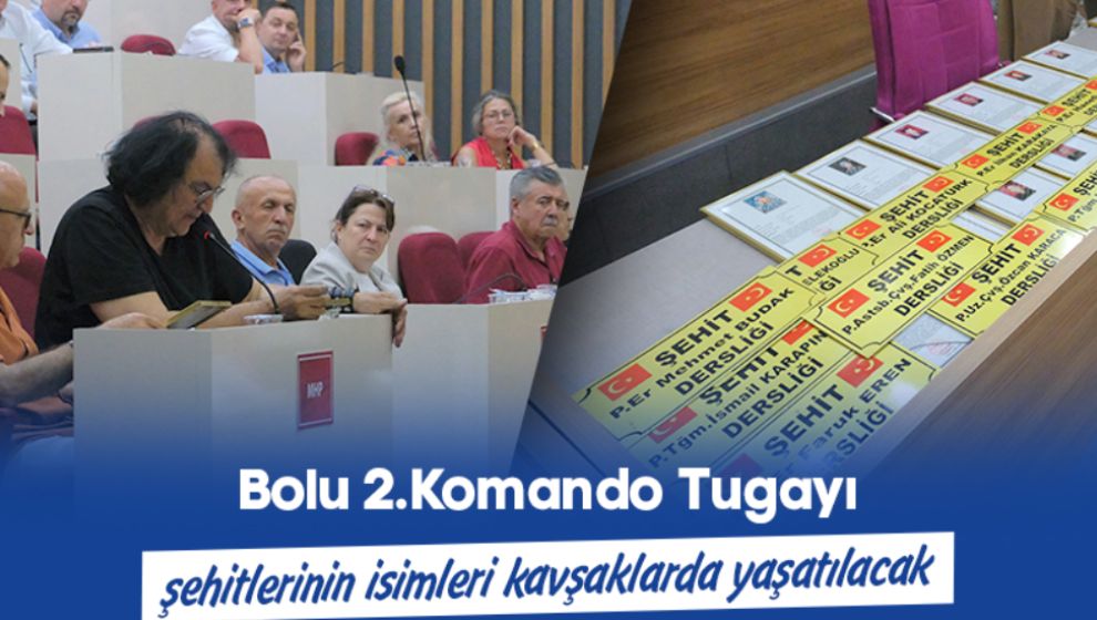 BOLU 2.KOMANDO TUGAYI ŞEHİTLERİNİN İSİMLERİ KAVŞAKLARDA YAŞATILACAK
