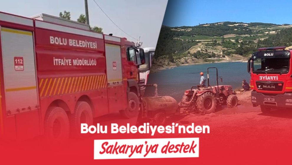 BOLU BELEDİYESİ'NDEN SAKARYA'YA DESTEK