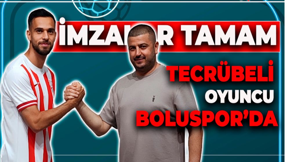 SON DAKİKA.. HERKES İSTEDİ, BOLUSPOR İMZAYI ATTIRDI
