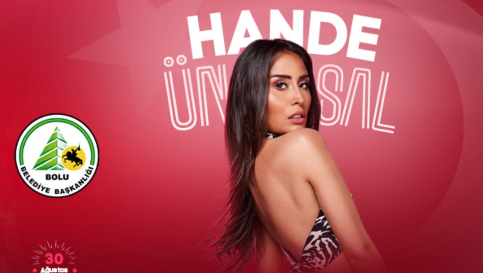 30 AĞUSTOS COŞKUSU HANDE ÜNSAL İLE YAŞANACAK